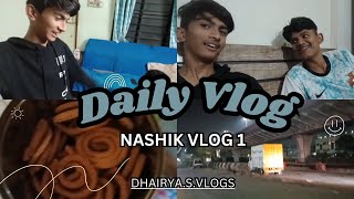 NASHIK AAGAYE VLOG 1  DHAIRYASVLOGS [upl. by Shewmaker]