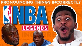 Pronouncing Things Incorrectly NBA Legends Edition [upl. by Acirret]