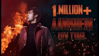 Aankhein  Luv Tyagi  Official Music Video HD  Rap Song 2019 [upl. by Harts188]