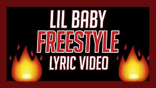 Lil Baby  Freestyle Lyric Video [upl. by Yahc314]