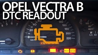 Opel Vectra B read DTC error codes Vauxhall diagnostic mode [upl. by Aitan]