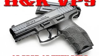 HampK VP9 Review  As Good As They Say [upl. by Lienhard918]