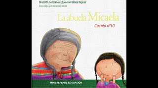 Cuento LA ABUELA MICAELA [upl. by Noisla]