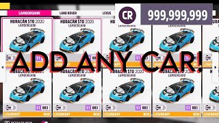 HOW TO ADD ANY CAR FORZA HORIZON 5 CHEAT HACK GLITCH STILL WORKING  UNLIMITED MONEY [upl. by Katrinka]