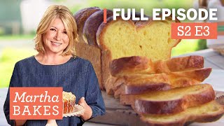 Martha Stewart Bakes Brioche Bread 4 Ways  Martha Bakes S2E3 quotBriochequot [upl. by Columbine]