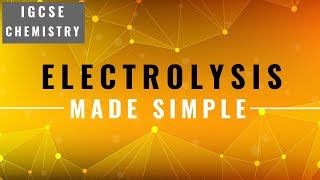 IGCSE CHEMISTRY REVISION Syllabus 5  Electrolysis [upl. by Aiciruam]