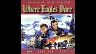 Where Eagles Dare  Soundtrack Suite Ron Goodwin [upl. by Philana]