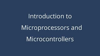 Introduction to Microprocessors and Microcontrollers [upl. by Morlee]