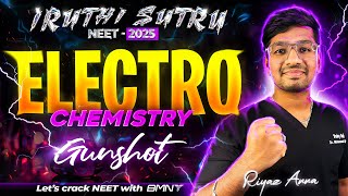 IRUTHI SUTRU ❤️‍🔥  ELECTROCHEMISTRY  GUNSHOT  CHEMISTRY NEET 2025  BMNT 💙 [upl. by Aubigny]