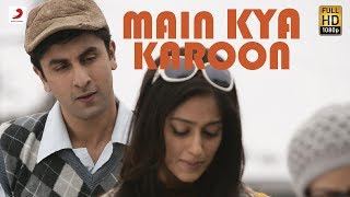 Main Kya Karoon  Official Full Song Audio  Barfi  Pritam Hit Song [upl. by Ymaral]