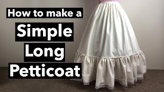 How to make a Simple Long Petticoat Tutorial  DIY easy skirt [upl. by Kusin]