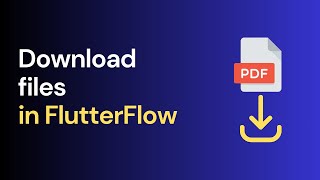 Download file in FlutterFlow [upl. by Anidan]