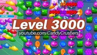 Candy Crush Saga  Level 3000 ☆☆☆ [upl. by Placidia]