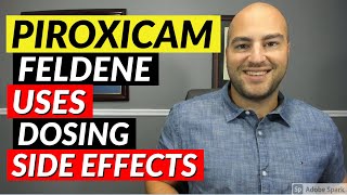 Piroxicam Feldene  Pharmacist Review  Uses Dosing Side Effects [upl. by Lenee35]