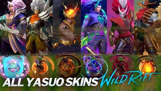 All Yasuo Skins 2022 Comparison Wildrift [upl. by Zeiger]