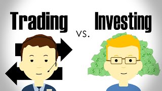 The Difference Between Trading and Investing [upl. by Carlita748]