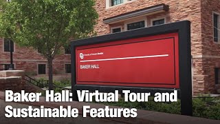 Baker Hall Virtual Tour and Sustainable Features  CU Boulder [upl. by Charlene]