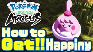 How to Get Happiny  Pokemon Legends ArceusHappiny Location [upl. by Dranyam126]