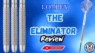 Loxley The Eliminator Review [upl. by Ayotac]