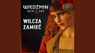 Wilcza zamieć Wiedźmin 3 Dziki Gon [upl. by Qifar]