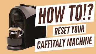 HOW TO  Reset Your Caffitaly Coffee Machine Back To Factory Settings [upl. by Madox963]