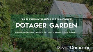 How To Design A Potager Vegetable And Flower Garden [upl. by Kelleher]