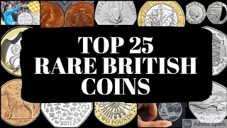 Top 25 Rare British Coins Worth More Than Their Face Value [upl. by Elkraps215]