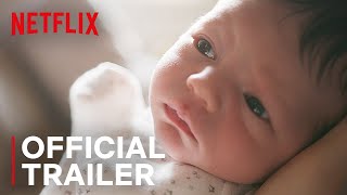 BABIES  Official Trailer  Netflix [upl. by Eceinahs]