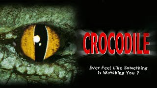 Crocodile  Full Movie [upl. by Rafaello192]