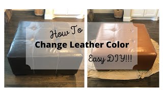 How To CHANGE LEATHER COLOR Easy DIY [upl. by Nnaaras]