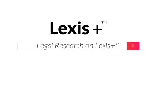 Legal Research on Lexis™ [upl. by Nida]