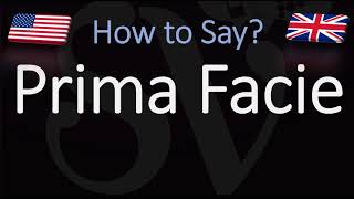 How to Pronounce Prima Facie CORRECTLY [upl. by Tnattirb]