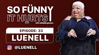 Luenell  Love Life Advice amp Heartfelt Reveals [upl. by Cocks232]