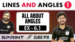 Lines And Angles 01  All about Angles  Ex 61  Class 9  NCERT  Sprint [upl. by Hendrick]