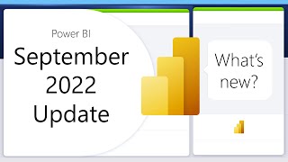 Power BI Update  September 2022 [upl. by Merrile]