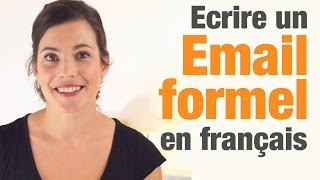 Comment écrire un email formel en français  How to write a formal email in French [upl. by Monreal]