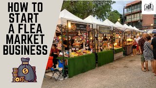 How to Start a Flea Market Business  Starting a Flea Market Business Guide [upl. by Kraul]