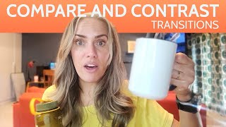 Compare and Contrast Transitions [upl. by Kado]