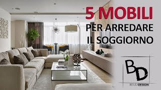 5 Tipologie di MOBILI per il SOGGIORNO  Belula Design [upl. by Melisent]