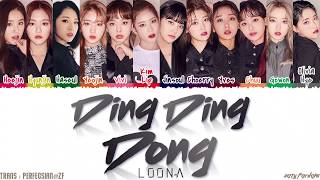 LOONA  Ding Ding Dong 땡땡땡 Lyrics Color CodedHanRomEng [upl. by Notnirt448]