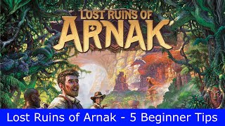 Lost Ruins of Arnak  5 Beginner Tips [upl. by Ganny]