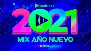 MIX 2021  MUSICA 2021 MIX MUSICA MODERNA  MIX AÑO NUEVO  BBD MUSIC [upl. by Cleveland]