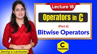 C18 Operators in C  Part 6  Bitwise Operators  C Programming Tutorials [upl. by Ytsirc433]