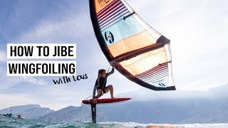 How to Jibe Wingfoiling  with Lous [upl. by Serrell500]