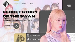 IZONE  SECRET STORY OF THE SWAN [upl. by Adialeda35]