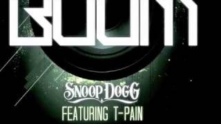 New Single Snoop Dogg quotBoomquot f TPain prod Scott Storch [upl. by Norina856]