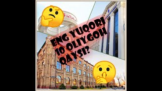 YURTIMIZDAGI TOP 10 UNIVERSITETLAR OZBEKISTONDAGI ENG YUQORI ORINLARDAGI OLIYGOHLAR [upl. by Kihtrak]