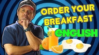 Cómo pedir EL DESAYUNO EN INGLÉS [upl. by Kahl766]