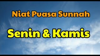 Bacaan Niat Puasa Sunnah Senin Kamis [upl. by Orlene]