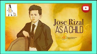 Dr Jose Rizal CHILDHOOD [upl. by Eriuqs]